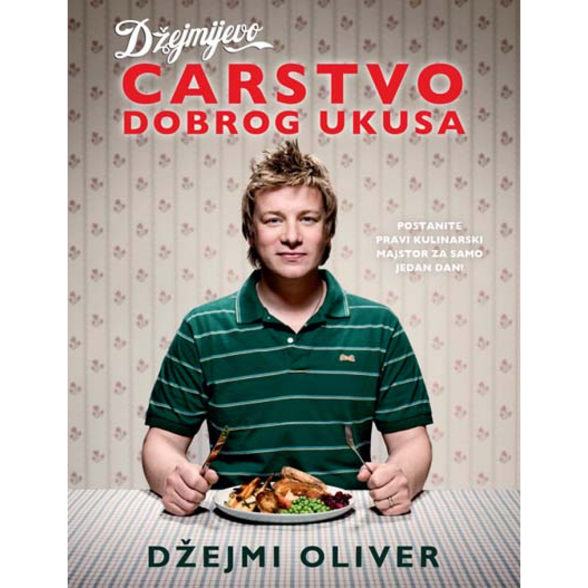 DŽEJMIJEVO CARSTVO DOBROG UKUSA