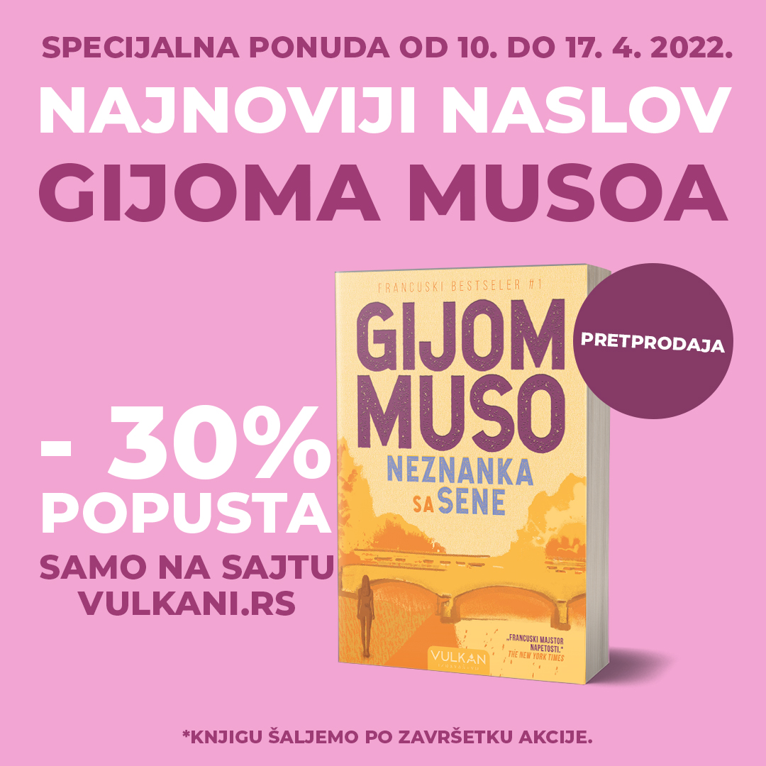 Novi roman Gijoma Musoa „Neznanka sa Sene“ u pretprodaji po specijalnoj ceni