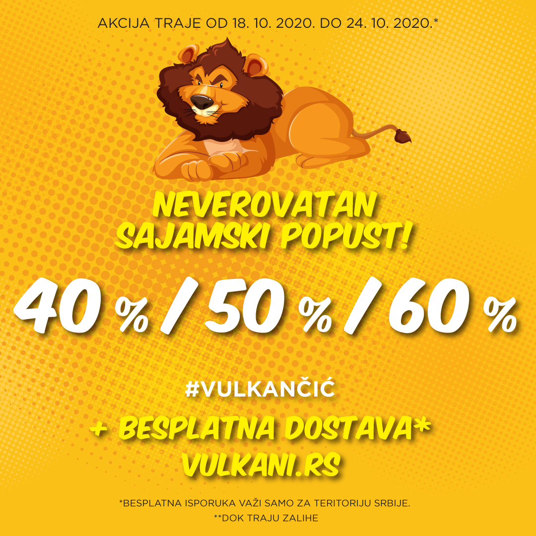SAJAMSKI POPUST OD 40% 50% 60% - VULKANČIĆ