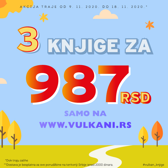 Neverovatna akcija Vulkan izdavaštva, 3 knjige za 987 dinara!