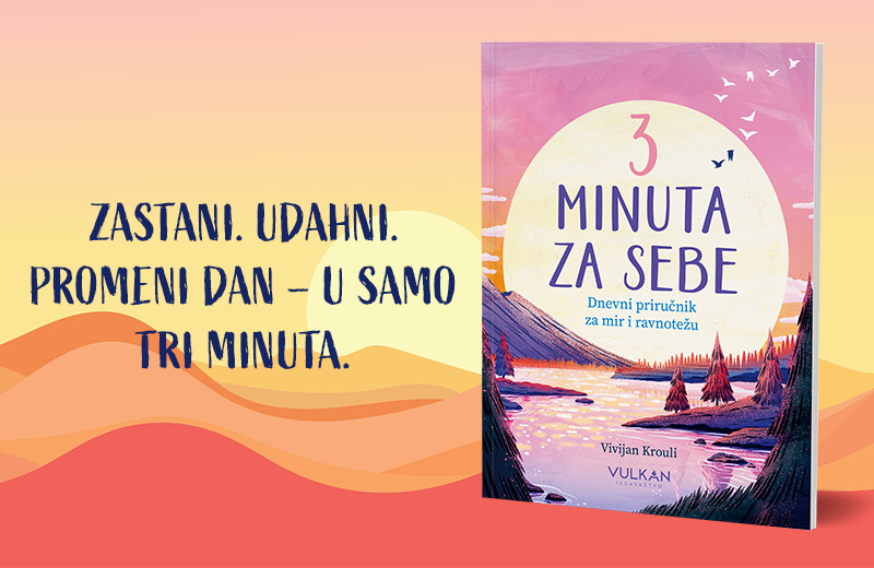Dnevni priručnik za mir, ravnotežu i unutrašnju snagu: „Tri minuta za sebe“ uskoro u prodaji