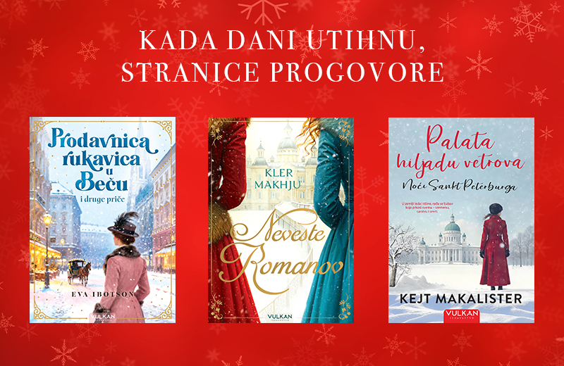 Tri nova naslova: Knjige koje se čitaju dok napolju veje sneg