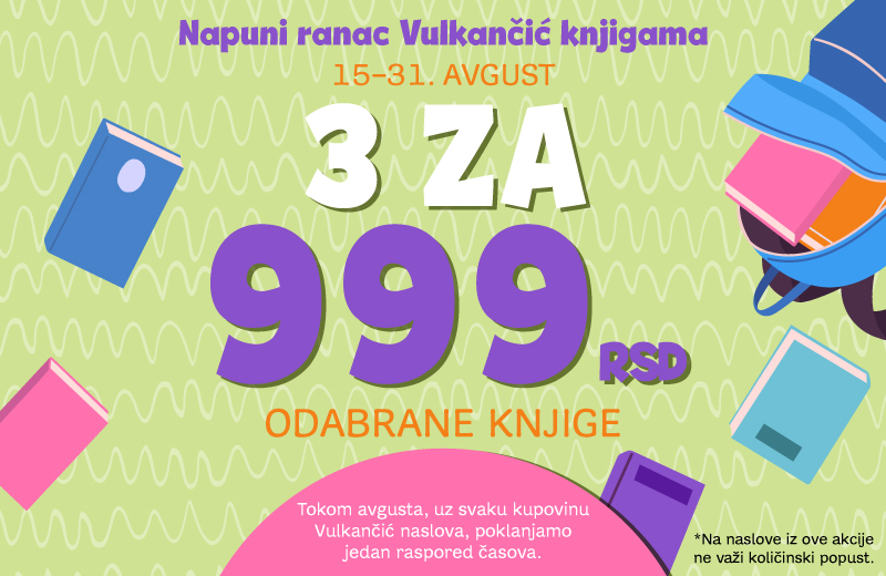 Napunite ranac „Vulkančićem“: Tri naslova iz odabrane ponude knjiga za decu za samo 999 dinara plus poklon iznenađenja