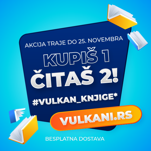 Kupiš jednu, čitaš dve knjige Vulkan izdavaštva