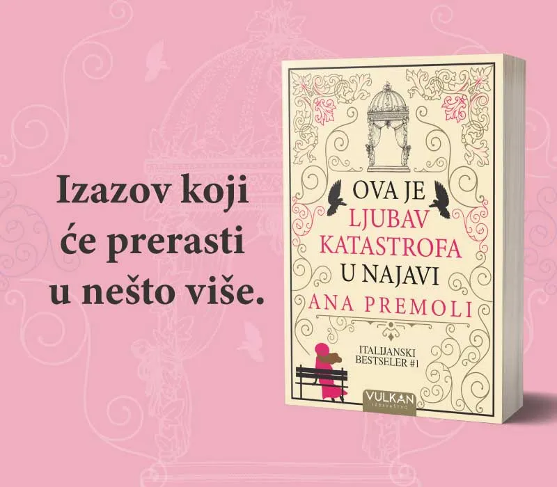 Novi roman Ane Premoli „Ova je ljubav katastrofa u najavi“ uskoro u prodaji