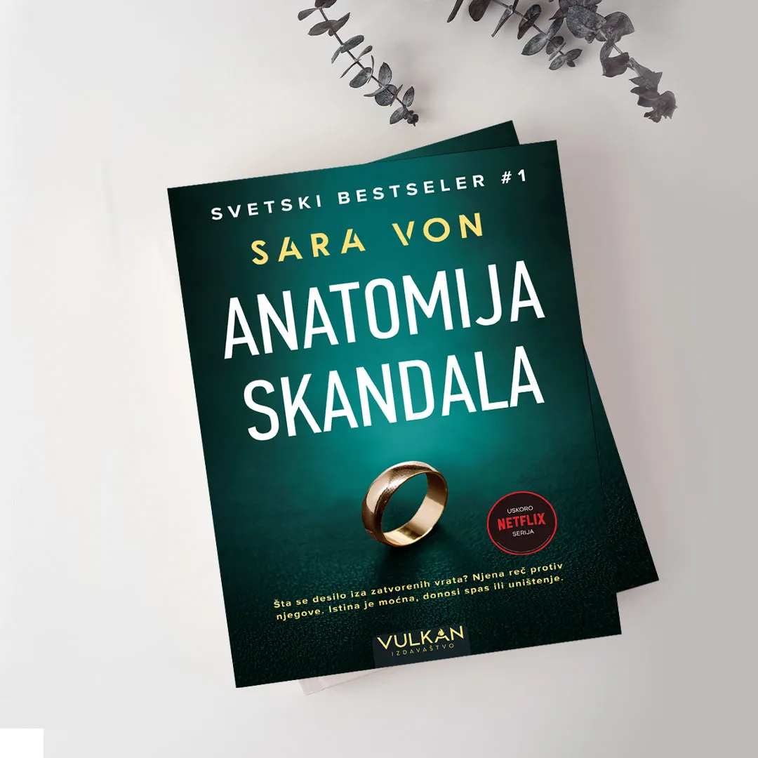 Psihološki triler vrhunske napetosti „Anatomija skandala“ Sare Von u prodaji