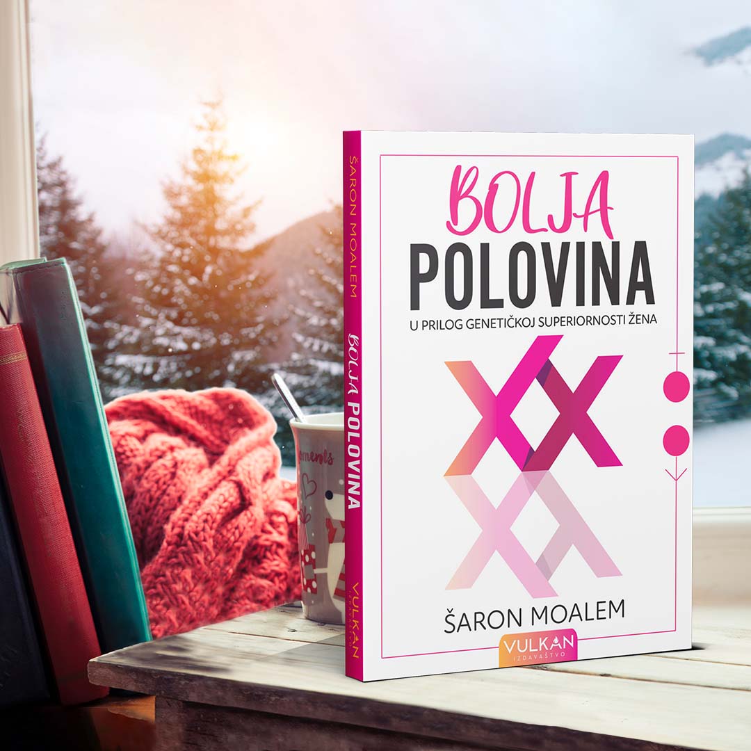 Knjiga „Bolja polovina: u prilog genetičkoj superiornosti žena“ autora Šarona Moalema u prodaji