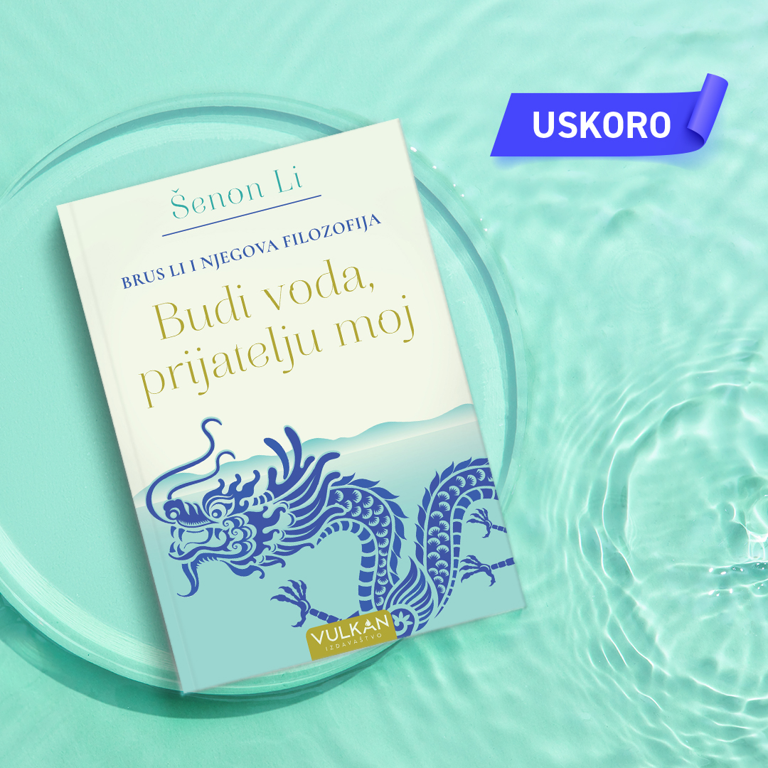 „Budi voda, prijatelju moj: Brus Li i njegova filozofija“ uskoro u prodaji