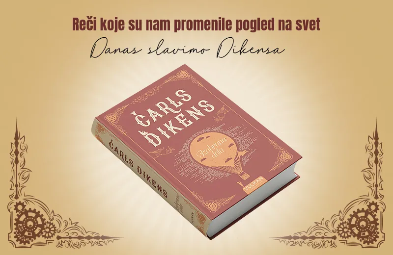 Velike emocije: zašto su Dikensovi junaci snažni upravo jer su slabi?