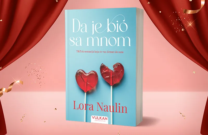Zašto je roman „Da je bio sa mnom“ postao bestseler #1?