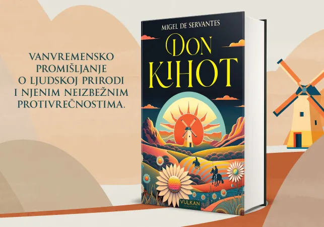 Genijalni Servantesov „Don Kihot“ u izdanju Vulkan izdavaštva