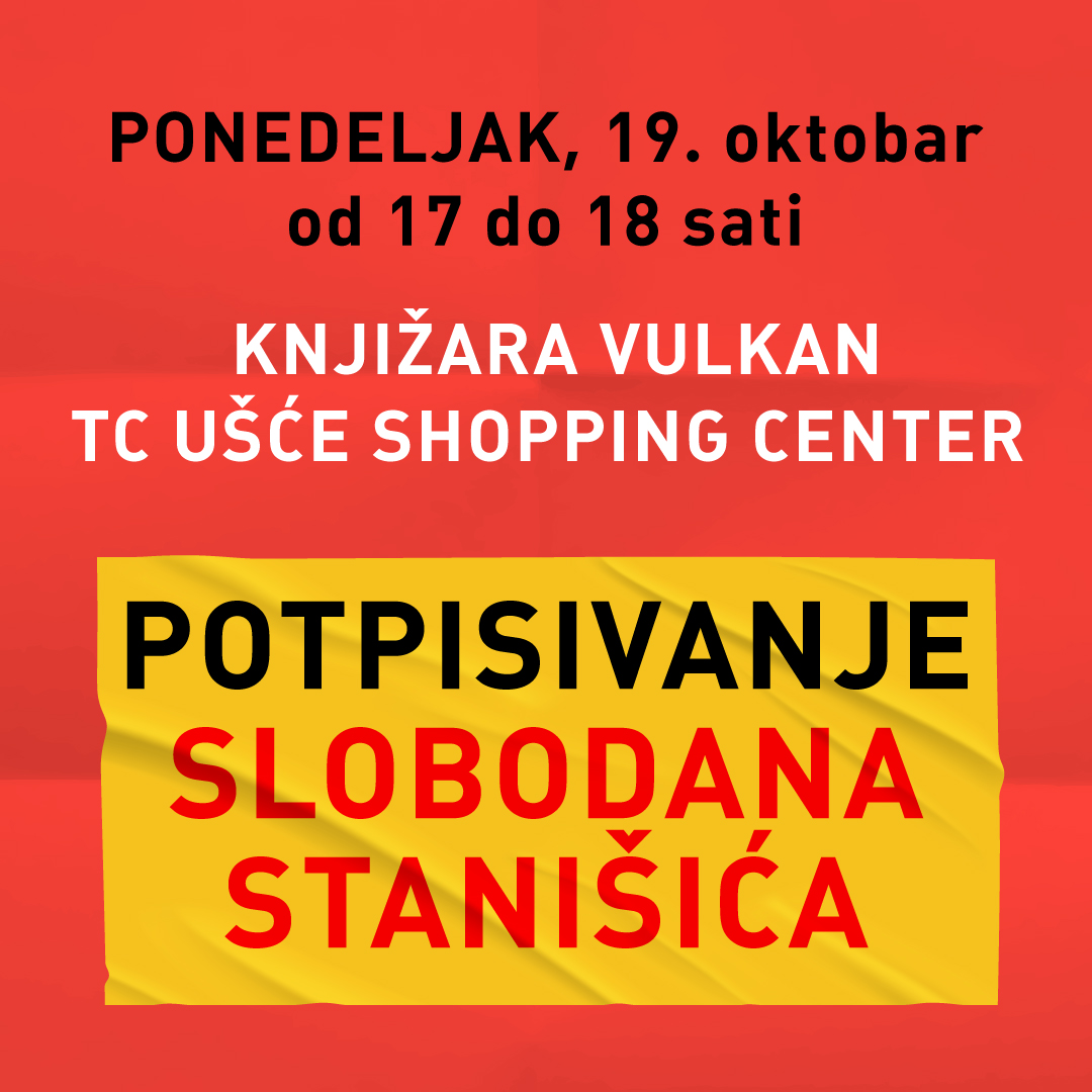 POTPISIVANJE SLOBODANA STANIŠIĆA U KNJIŽARI VULKAN UŠĆE