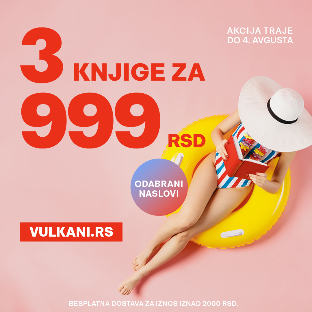 Omiljena Vulkan akcija – 3 knjige za 999 dinara!
