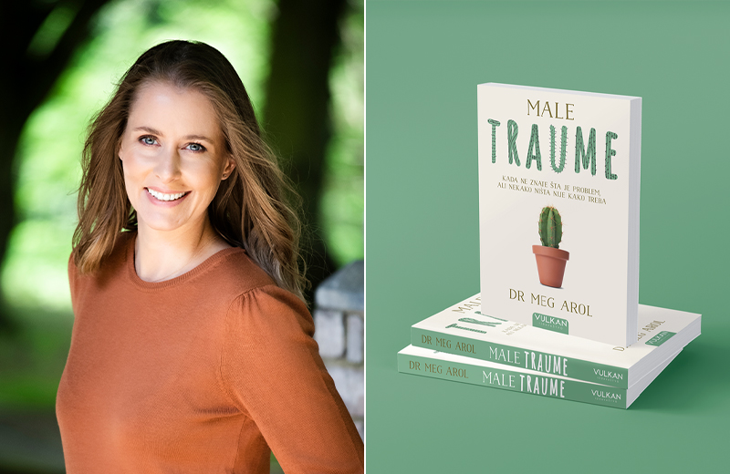Dr Meg Arol: „Ne definiše nas trauma, već to kako je prevazilazimo“