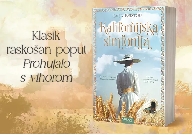 Bezvremeni klasik „Kalifornijska simfonija“ Gven Bristou u prodaji