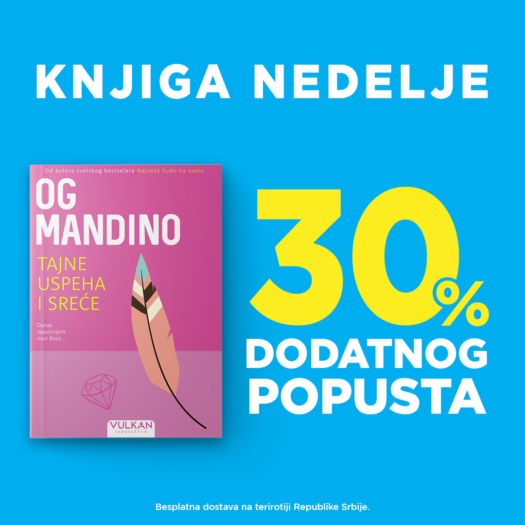 „Tajne uspeha i sreće“ Ogastina Oga Mandina – knjiga nedelje Vulkan izdavaštva