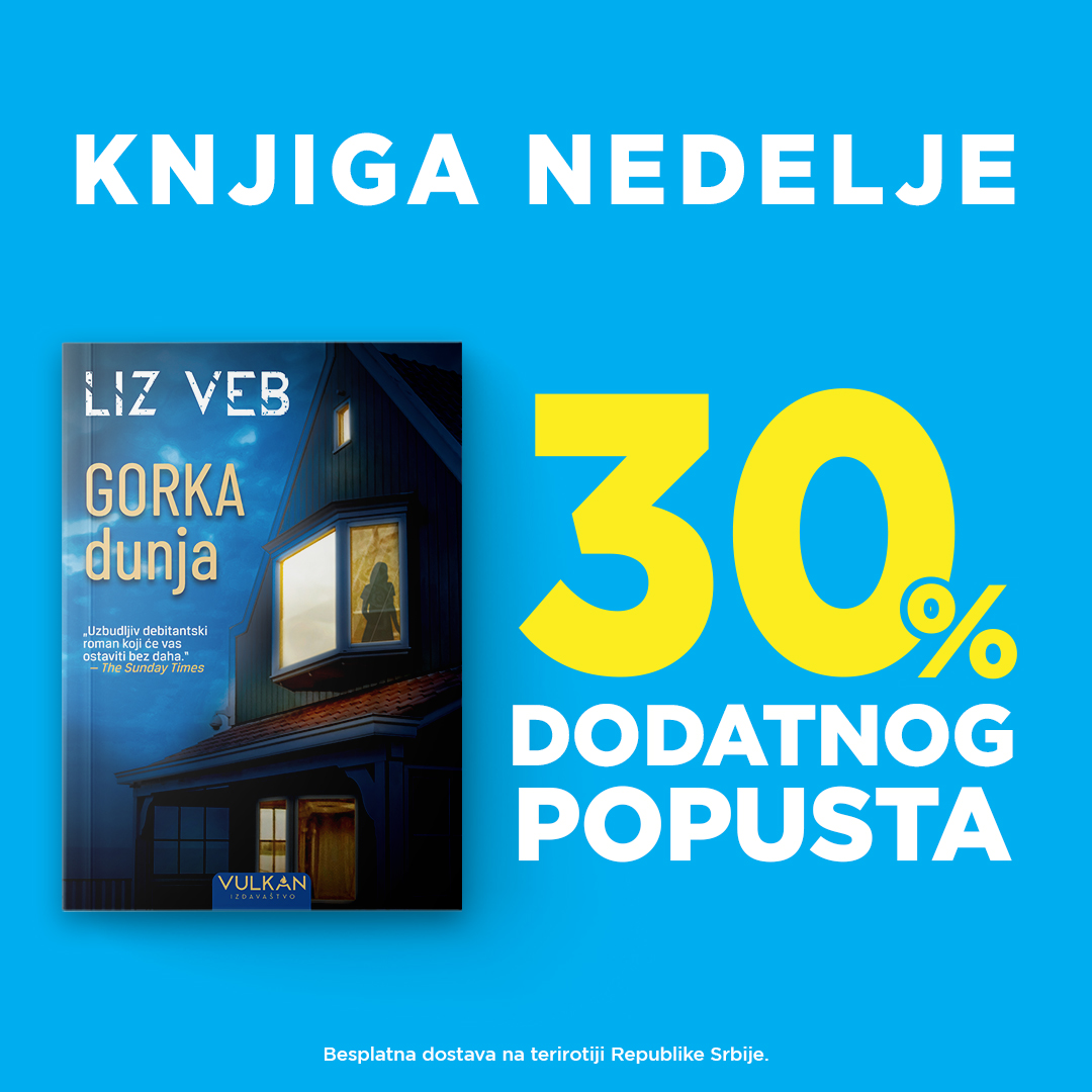 Psihološki triler „Gorka dunja“ Liz Veb – knjiga nedelje Vulkan izdavaštva