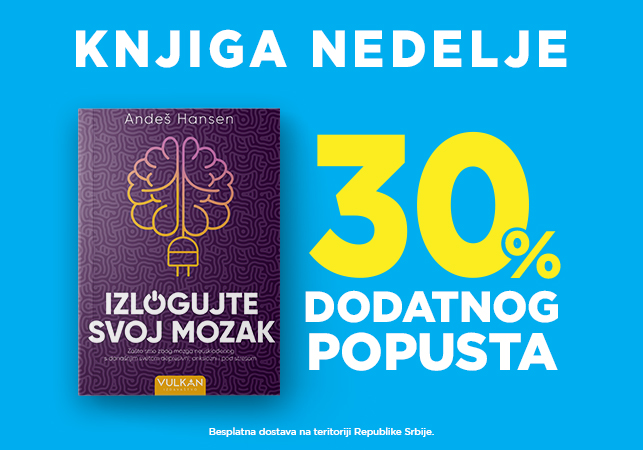 „Izlogujte svoj mozak“ Andeša Hansena – knjiga nedelje Vulkan izdavaštva