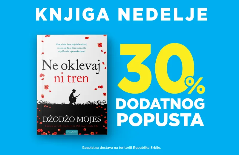 „Ne oklevaj ni tren“ Džodžo Mojes – Vulkanova knjiga nedelje