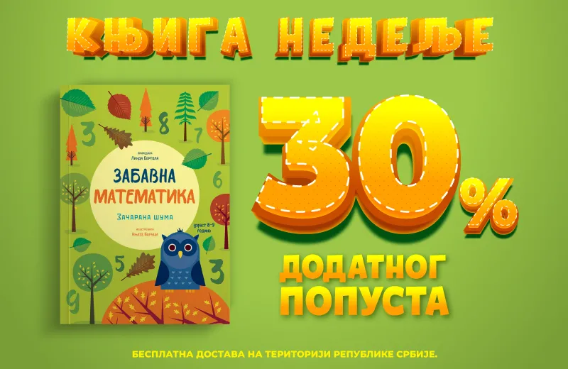 Za male genijalce „Zabavna matematika: Začarana šuma“ – Vulkančićeva knjiga nedelje
