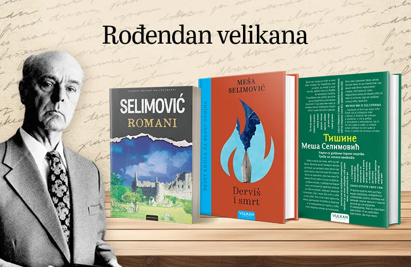 U ime tišine: Sećanje na Mešu Selimovića