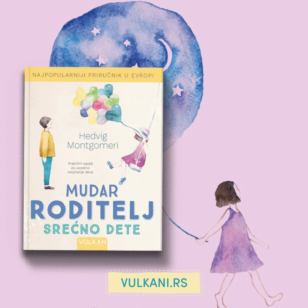 Uz knjige Hedvig Montgomeri do mudrog i uspešnog roditeljstva