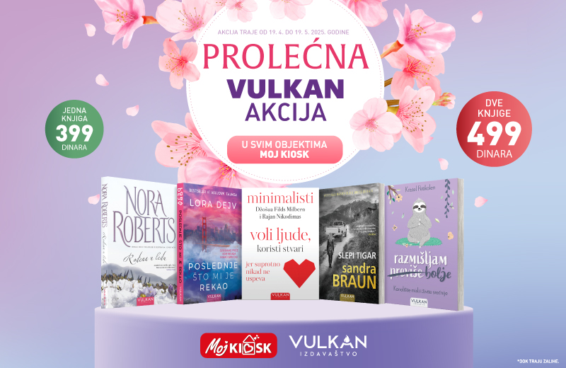 Vulkan izdavaštvo i Moj kiosk najavljuju veliku prolećnu akciju koja se ne propušta