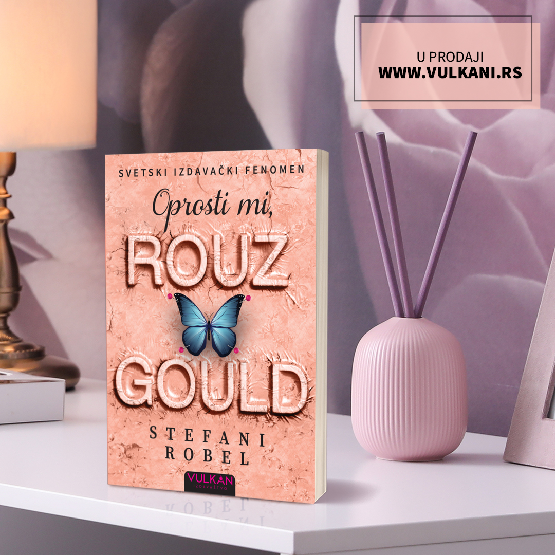 Svetski izdavački fenomen „Oprosti mi, Rouz Gould“ je pred našim čitaocima