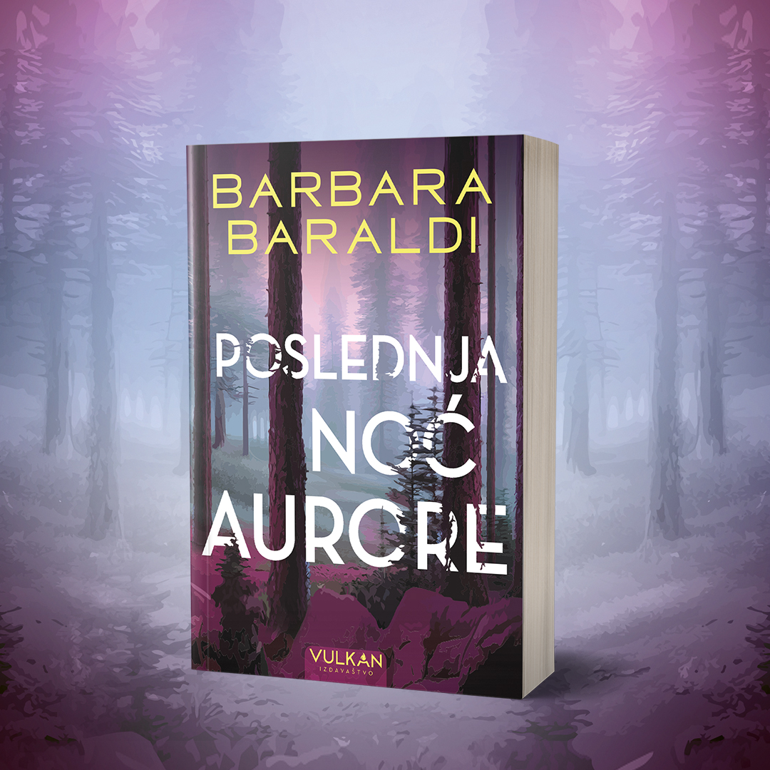 Novi psihološki triler Barbare Baraldi „Poslednja noć Aurore“ uskoro u prodaji
