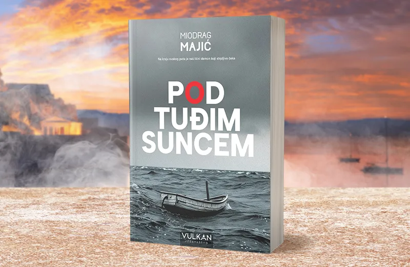 „Pod tuđim suncem“ – novi roman Miodraga Majića uskoro na vulkani.rs