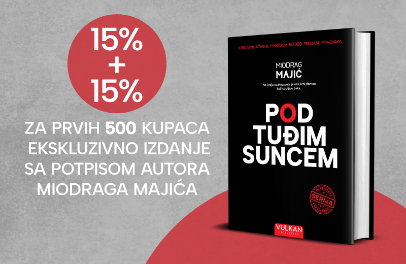 Počelo je! Ekskluzivno izdanje romana „Pod tuđim suncem“ konačno je dostupno, i to s popustom