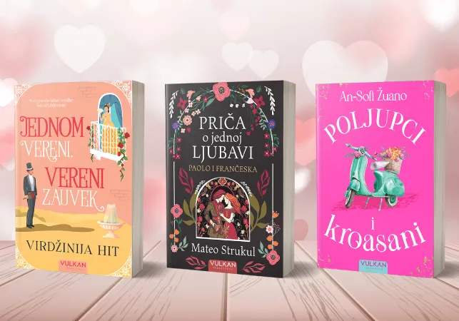 Preporuka iz Vulkan izdavaštva – tri romantične priče od kojih se nećete odvojiti