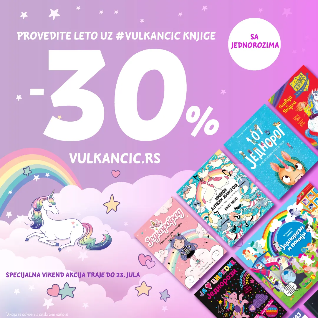 Specijalna vikend akcija: Provedite leto uz Vulkančić knjige sa jednorozima