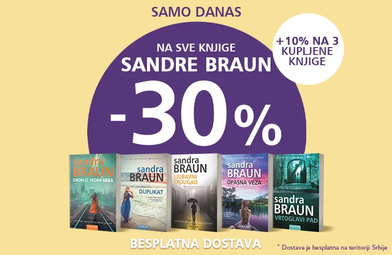 Najuzbudljiviji trileri Sandre Braun po akcijskim cenama: 30% + 10% popusta