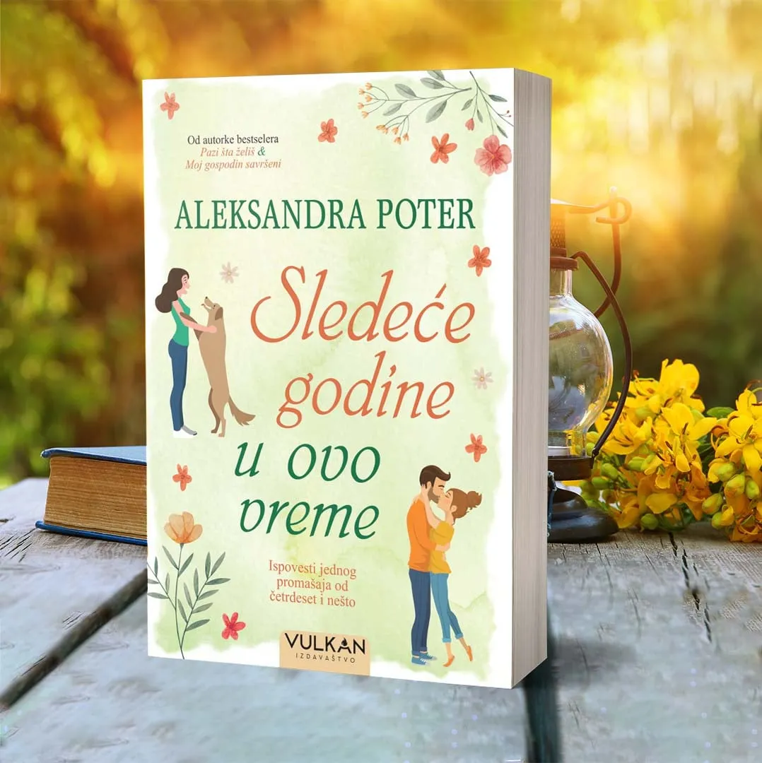 U prodaji nova knjiga Aleksandre Poter „Sledeće godine u ovo vreme“
