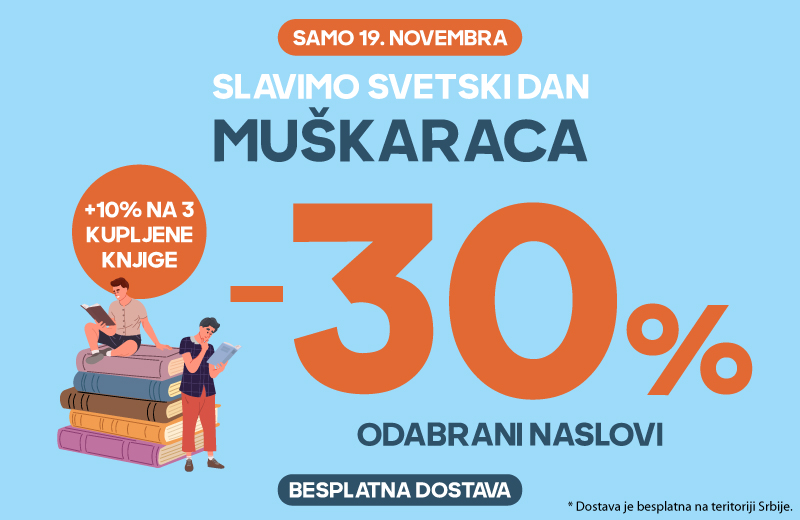 Svetski dan muškaraca proslavljamo sjajnom akcijom – 30% + 10% popusta