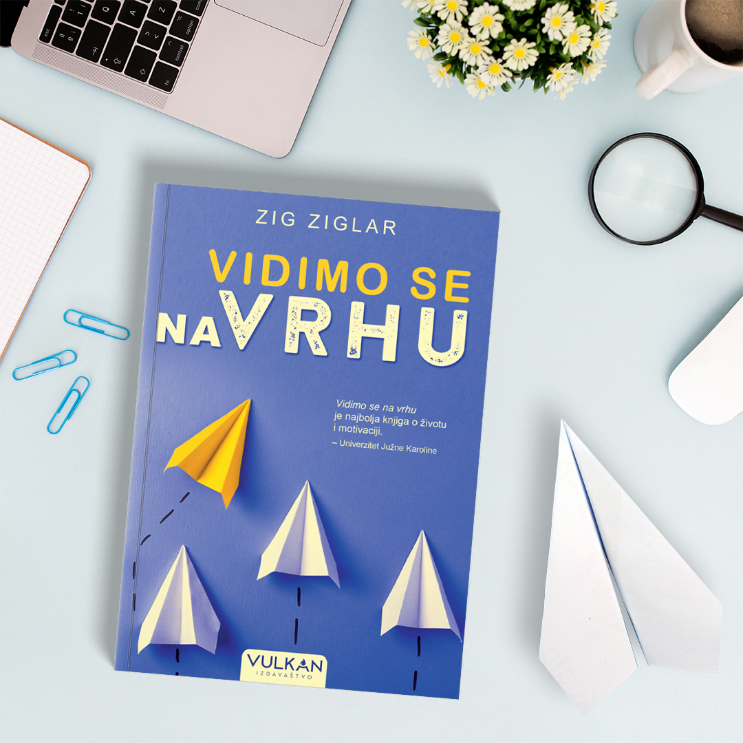 Revolucionarni bestseler Ziga Ziglara „Vidimo se na vrhu“ u prodaji