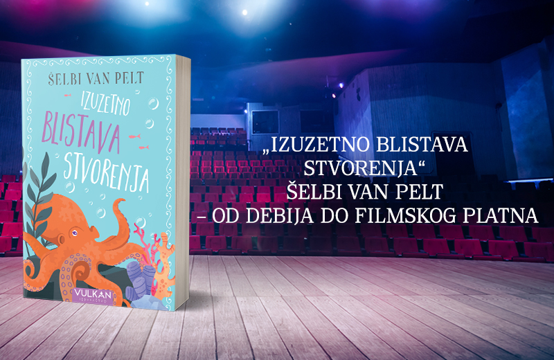 „Izuzetno blistava stvorenja“ Šelbi van Pelt – od debija do filmskog platna