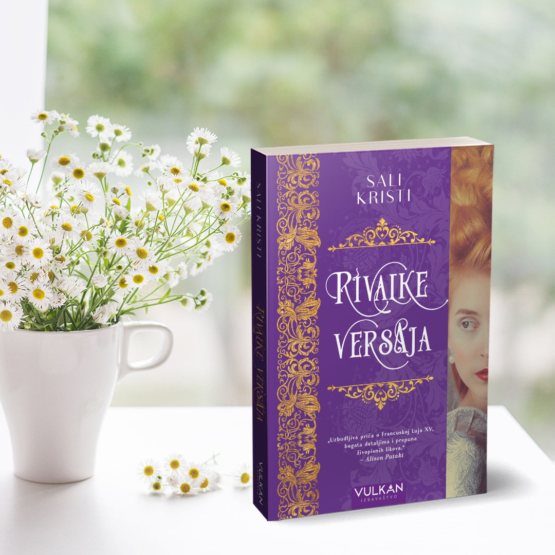 Nova knjiga Sali Kristi „Rivalke Versaja“ u prodaji