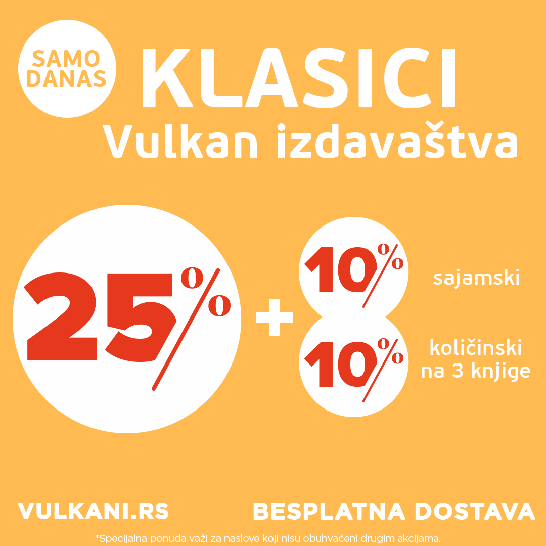 Vulkan klasici na specijalnoj sajamskoj akciji: 25% + 10% + 10% popusta