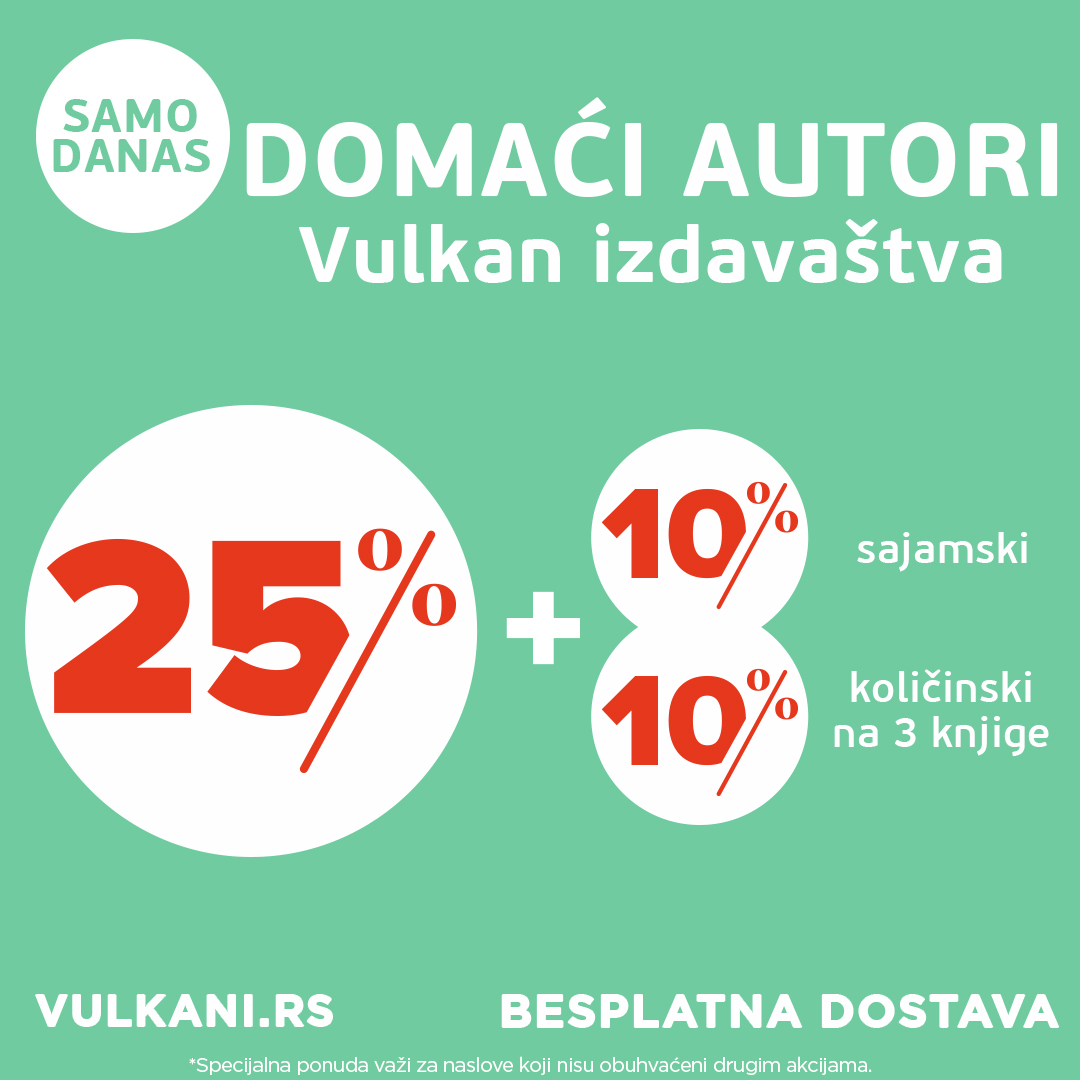 Knjige domaćih autora u izdanju Vulkan izdavaštva po specijalnim sajamskim cenama