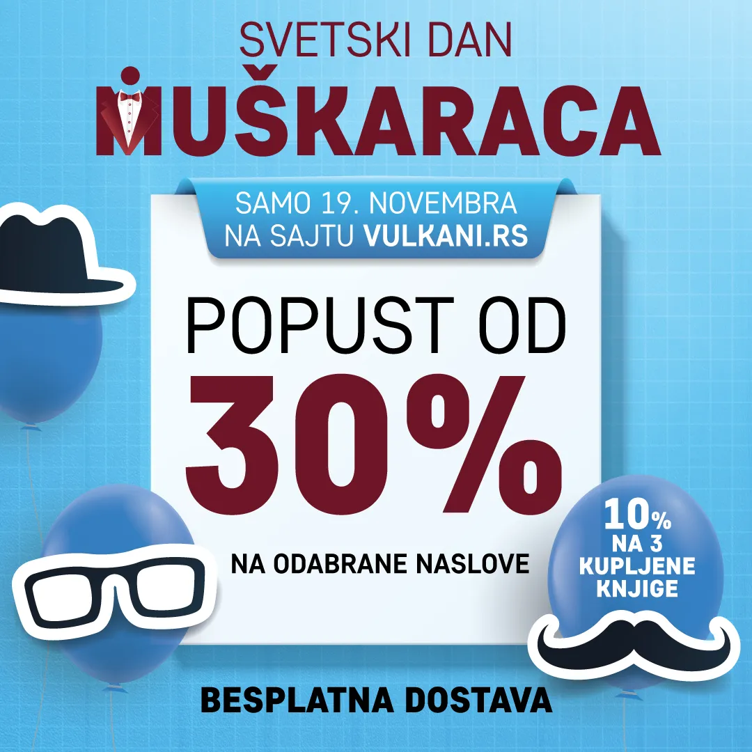 Čestitajte Svetski dan muškaraca knjigom Vulkan izdavaštva