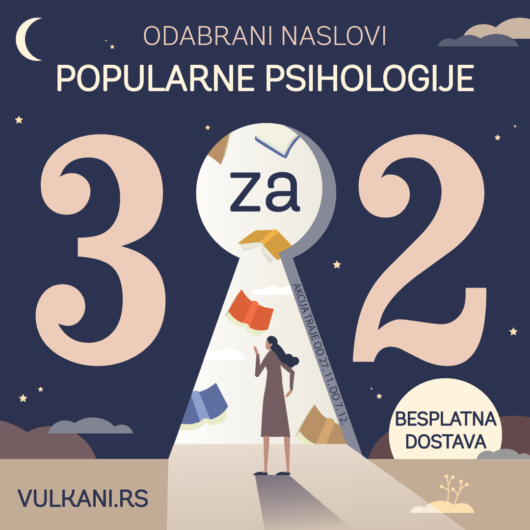 Odabrani naslovi iz oblasti popularne psihologije na akciji: Kupiš 2, čitaš 3 Vulkan knjige