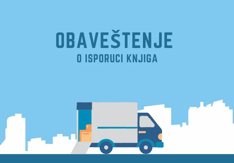 OBAVEŠTENJE O ISPORUCI KNJIGA