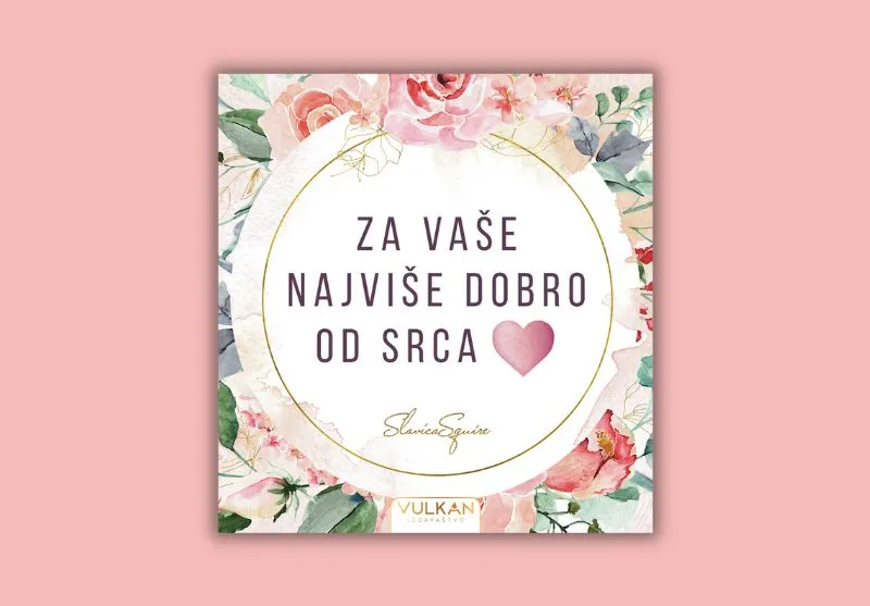 „Za vaše najviše dobro od srca“ Slavice Squire uskoro u prodaji