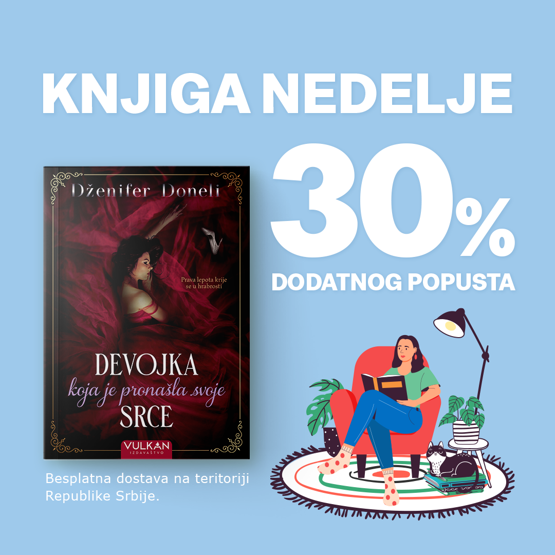 „Devojka koja je pronašla svoje srce“ Dženifer Doneli – knjiga nedelje Vulkan izdavaštva