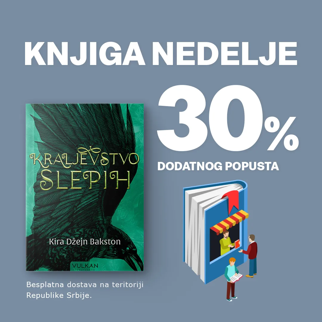 „Kraljevstvo slepih“ Kire Džejn Bakston – knjiga nedelje Vulkan izdavaštva