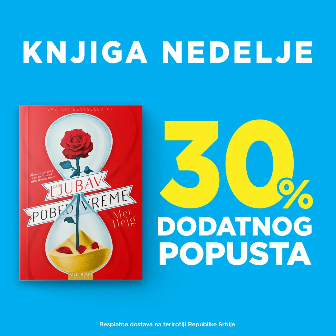 „Kad ljubav pobedi vreme“ Meta Hejga – knjiga nedelje Vulkan izdavaštva