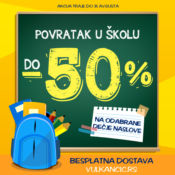 Povratak u školu uz Vulkančić knjige – do 50% na odabrane dečje naslove