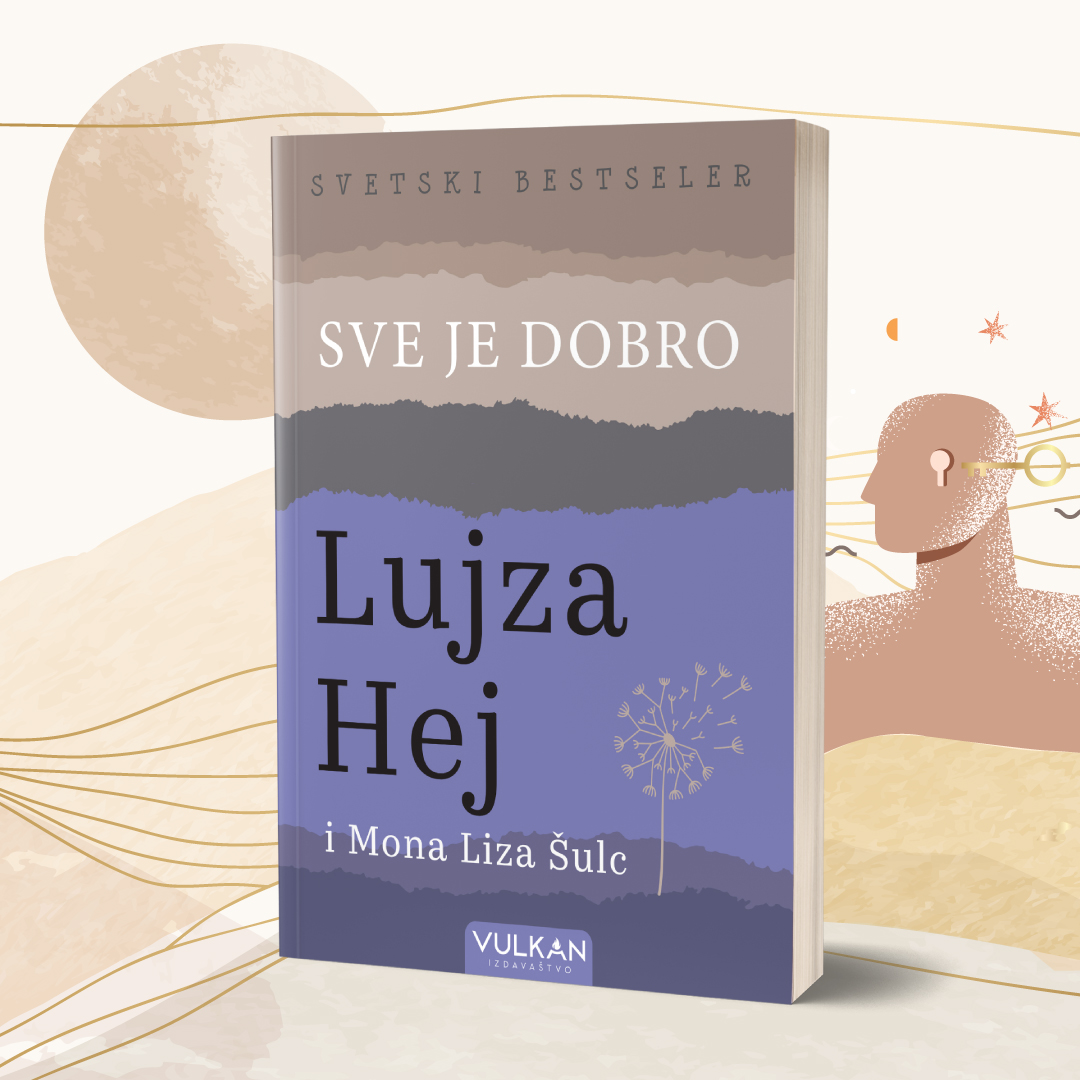 Svetski bestseler Lujze Hej „Sve je dobro“ uskoro u prodaji